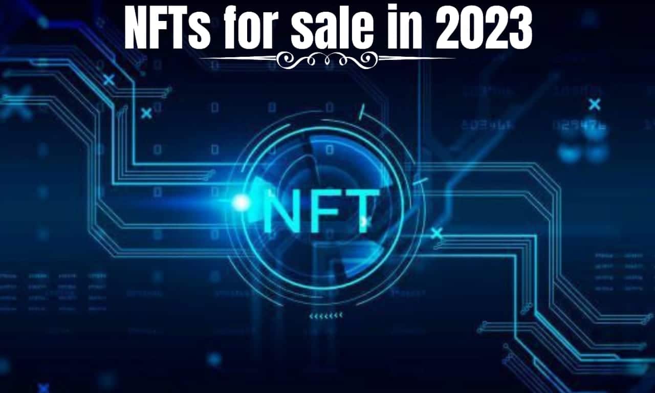 NFTs for Sale in 2023
