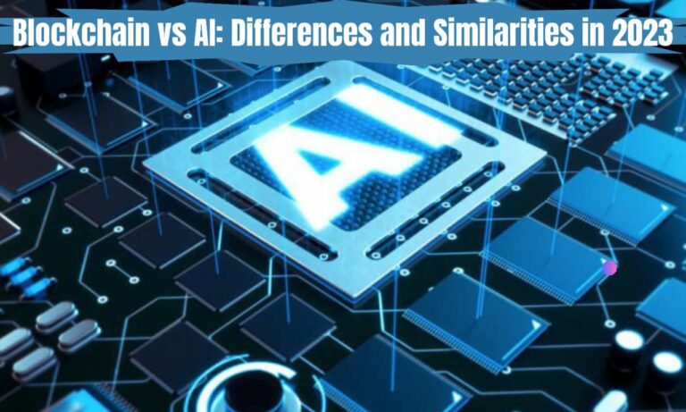 Blockchain vs AI: Differences and Similarities in 2023