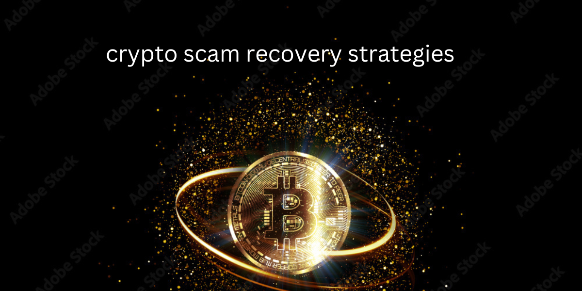 crypto scam recovery strategies