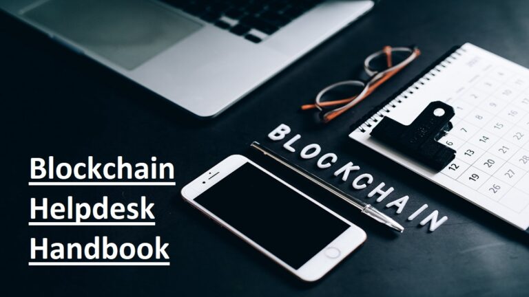 Blockchain Helpdesk Handbook: A User’s Guide